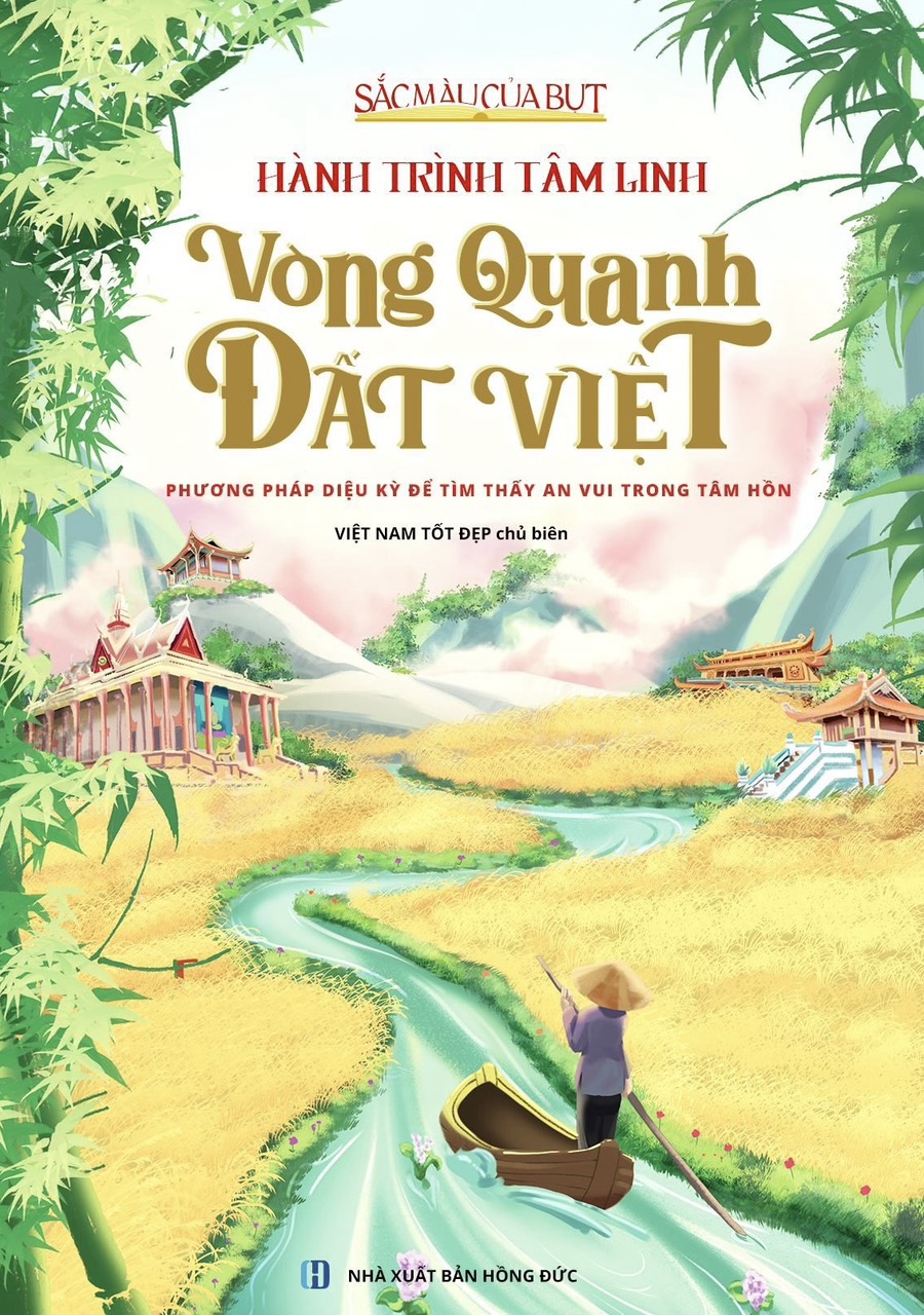 Sắc màu của Bụt: Hành trình tâm linh vòng quanh Đất Việt 